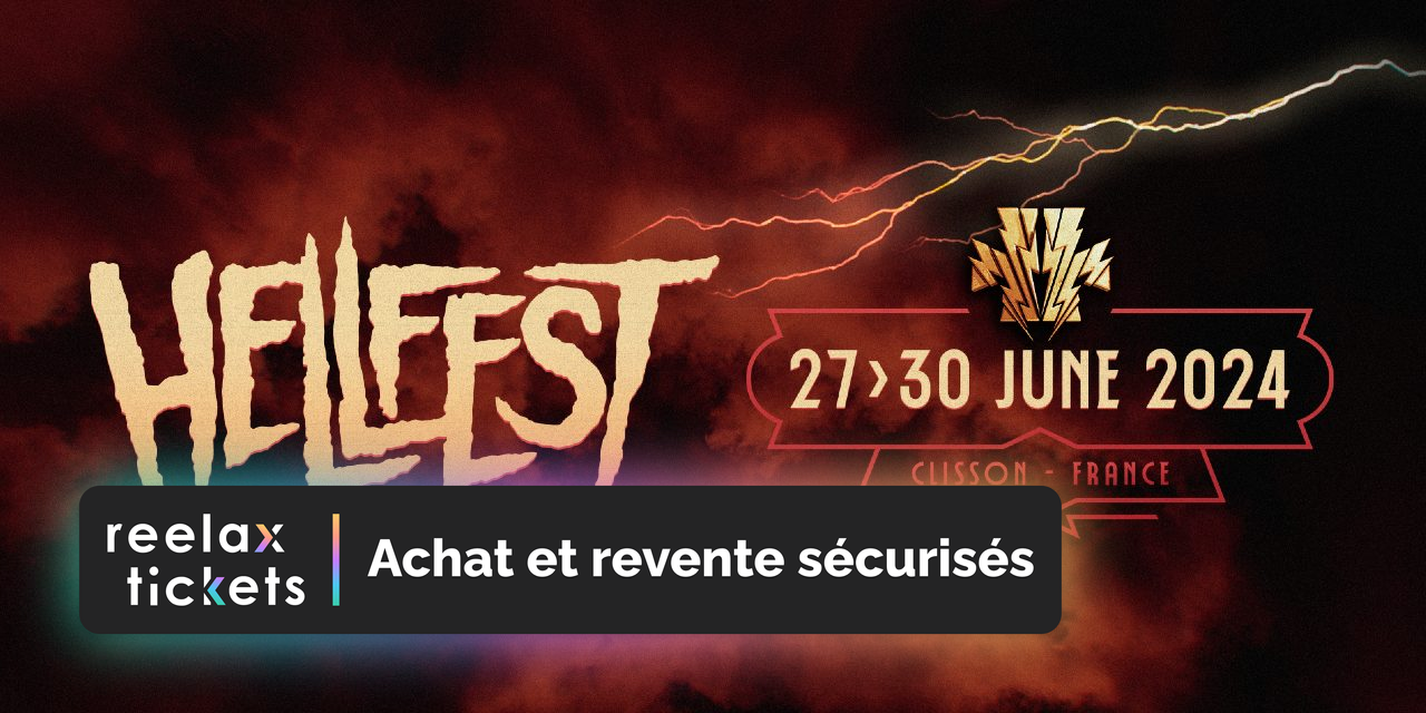 Revendez des billets pour Hellfest 2024