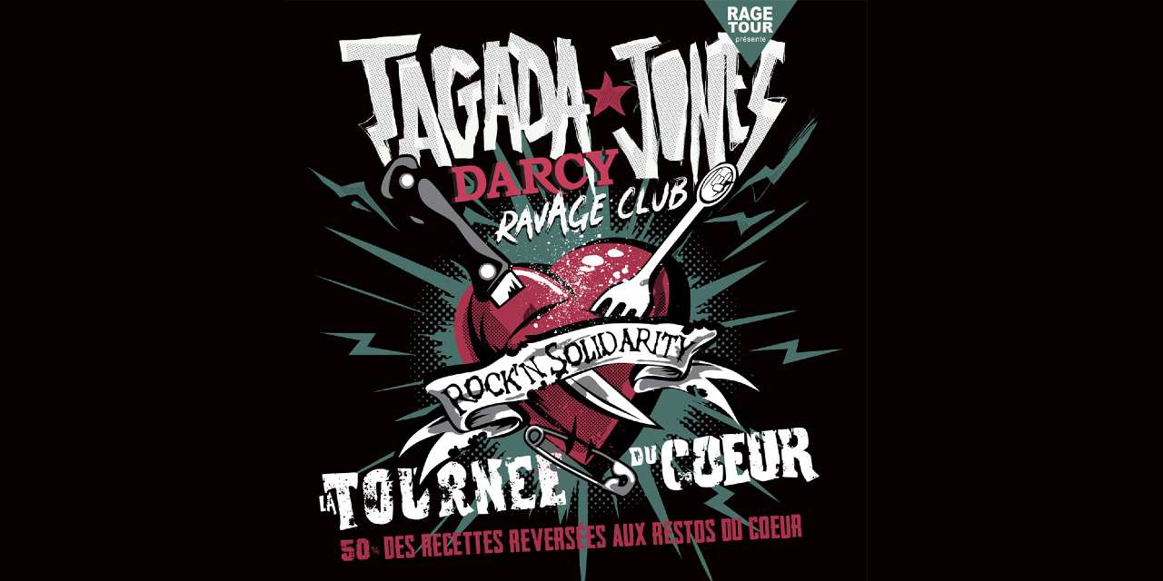 LA TOURNEE DU CŒUR : TAGADA JONES + DARCY + RAVAGE CLUB • Le VIP Saint-Nazaire