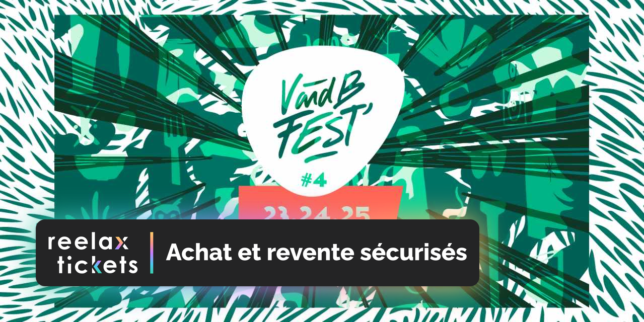 V And B Fest' 2024 - Achat Et Revente De Billets