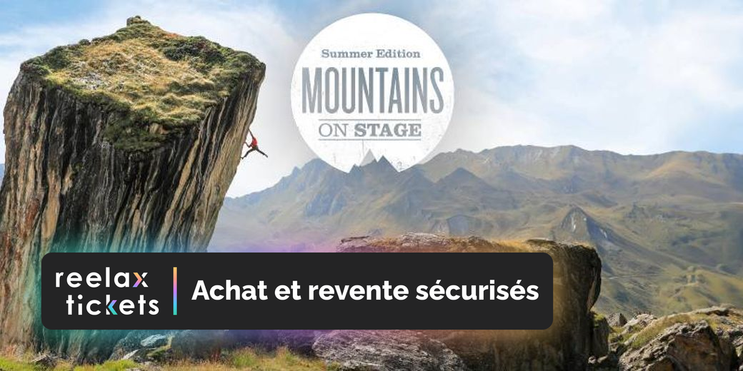 Gand Mountains on Stage Summer Edition 2024 Achat et revente de billets