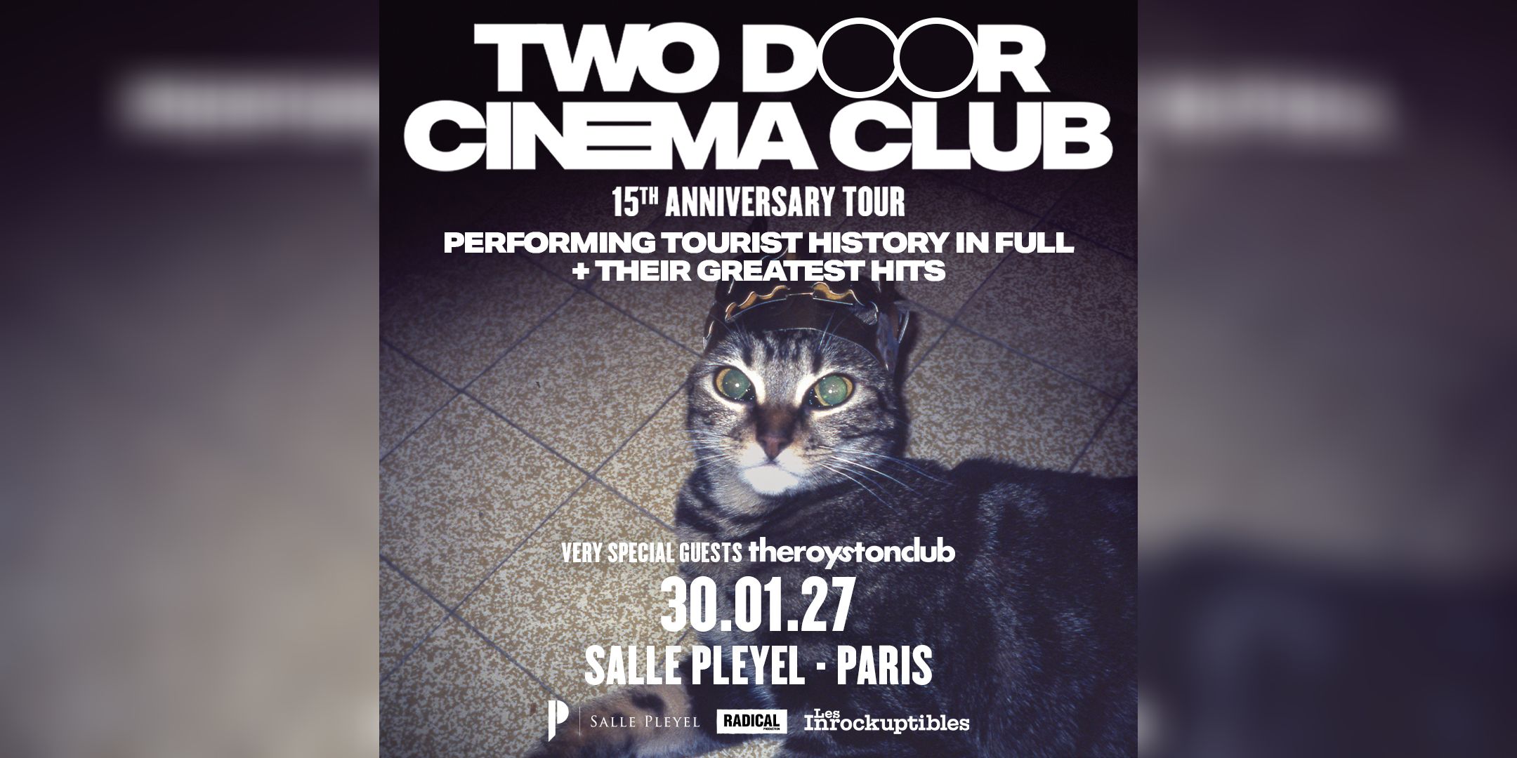 TWO DOOR CINEMA CLUB • La Salle Pleyel