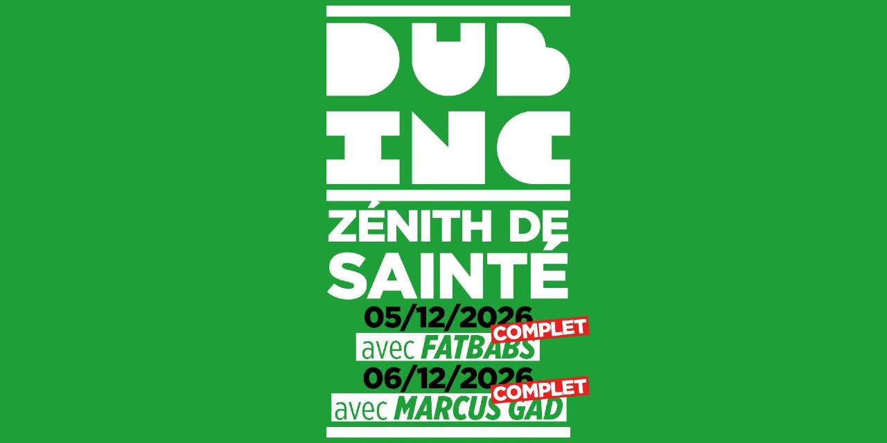 DUB INC - Zénith de Saint-Etienne Métropole