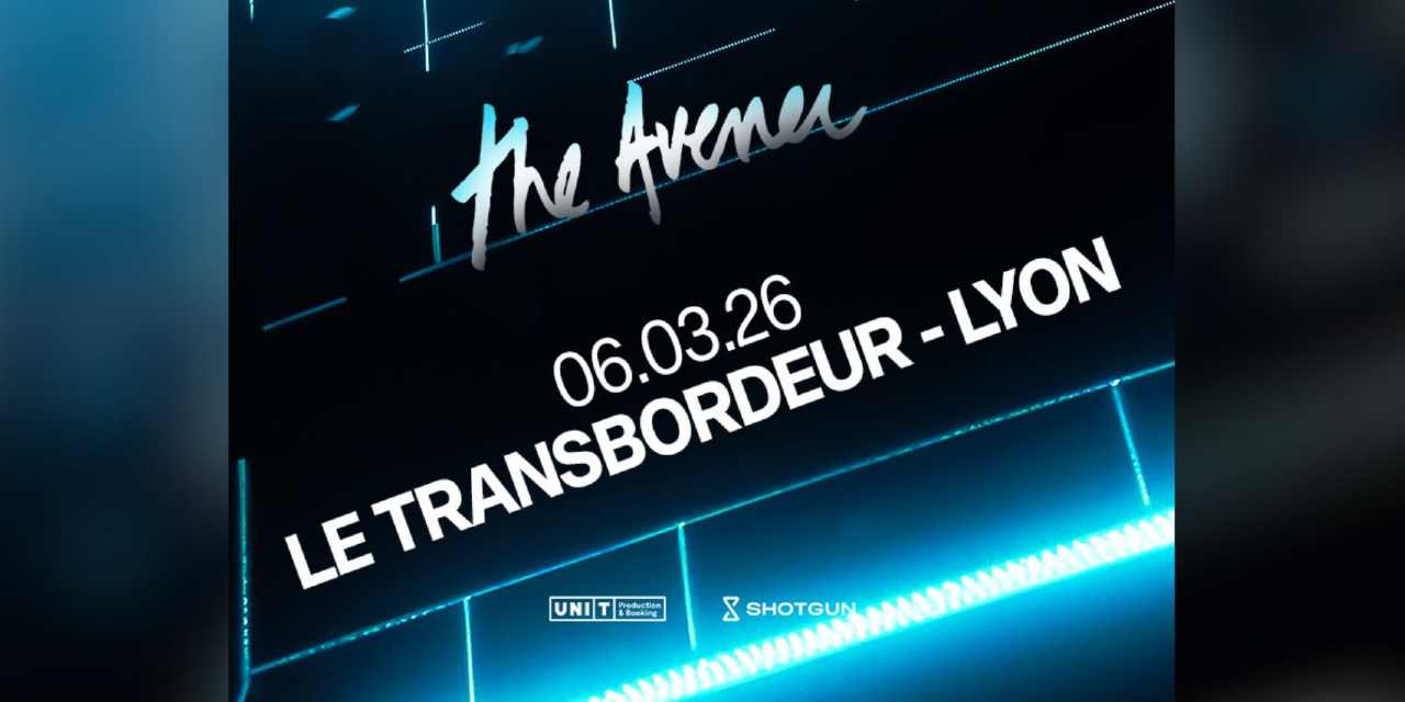 The Avener au Transbordeur